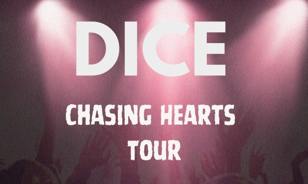 DICE Hits the Road: ‘Chasing Hearts’ National Tour Announced