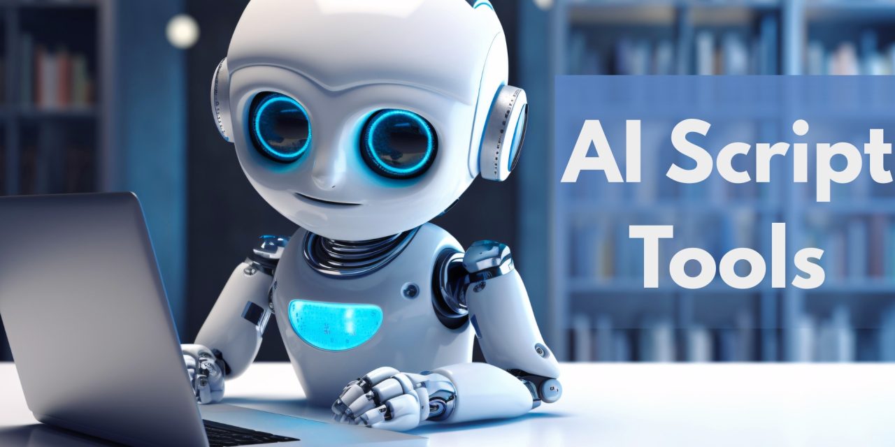 AI Script Tools: From Brainstorm to Screen