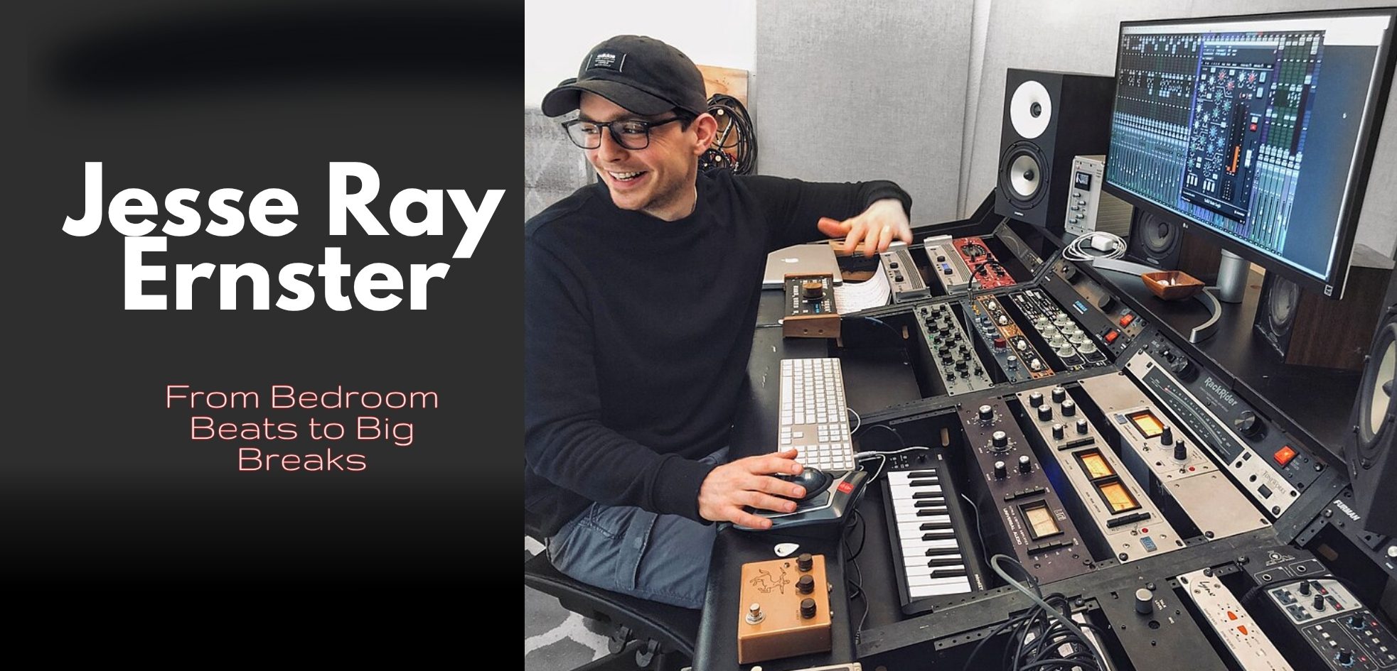 From Bedroom Beats to Big Breaks: Jesse Ray Ernster