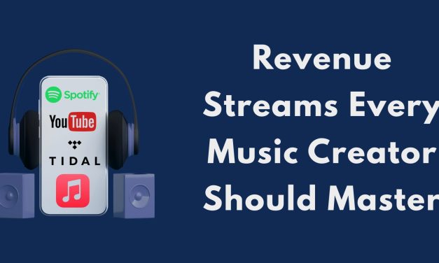 Revenue Streams Every Music Creator Should Master